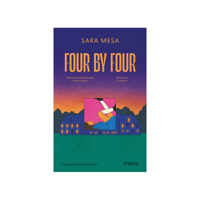 Four by Four by Sara Mesa